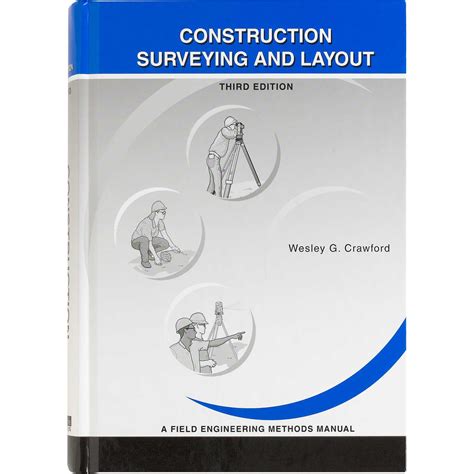 Construction Surveying and Layout Third Edition .